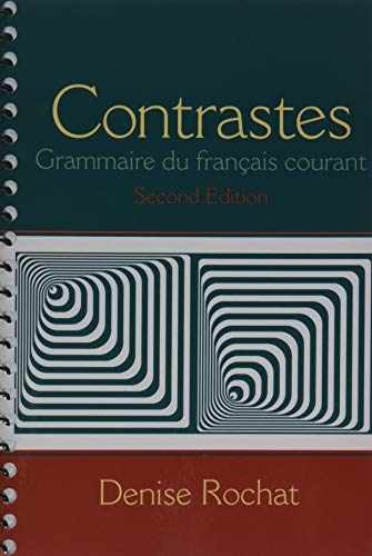 Contrastes: Grammaire du – Spiral-bound, by Rochat Denise – Acceptable n