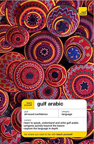 TEACH YOURSELF GULF ARABIC (TEACH YOURSELF COMPLETE By Jack Smart & Frances VG
