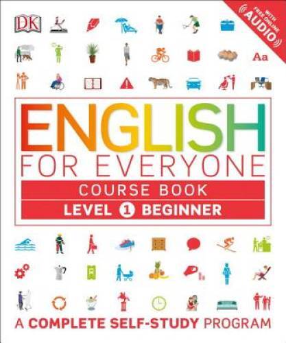 English for Everyone: Level 1: Beginner, Course Book – Paperback By DK – GOOD