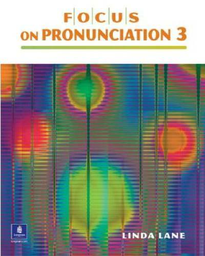 Focus on Pronunciation 3 (Book & CD) – Paperback By Lane, Linda – GOOD