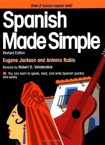 Spanish Made Simple (Made Simple Books (Doubleday)) – Paperback – ACCEPTABLE