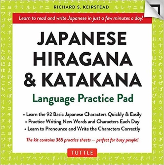 Japanese Hiragana & Katakana Language Practice Pad by Richard S. Keirstead