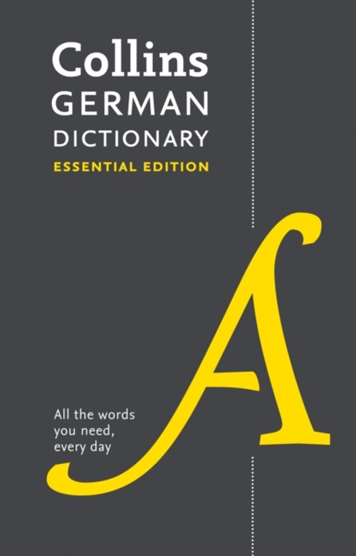 German Essential Dictionary: All the Words You Need, Every Day Co