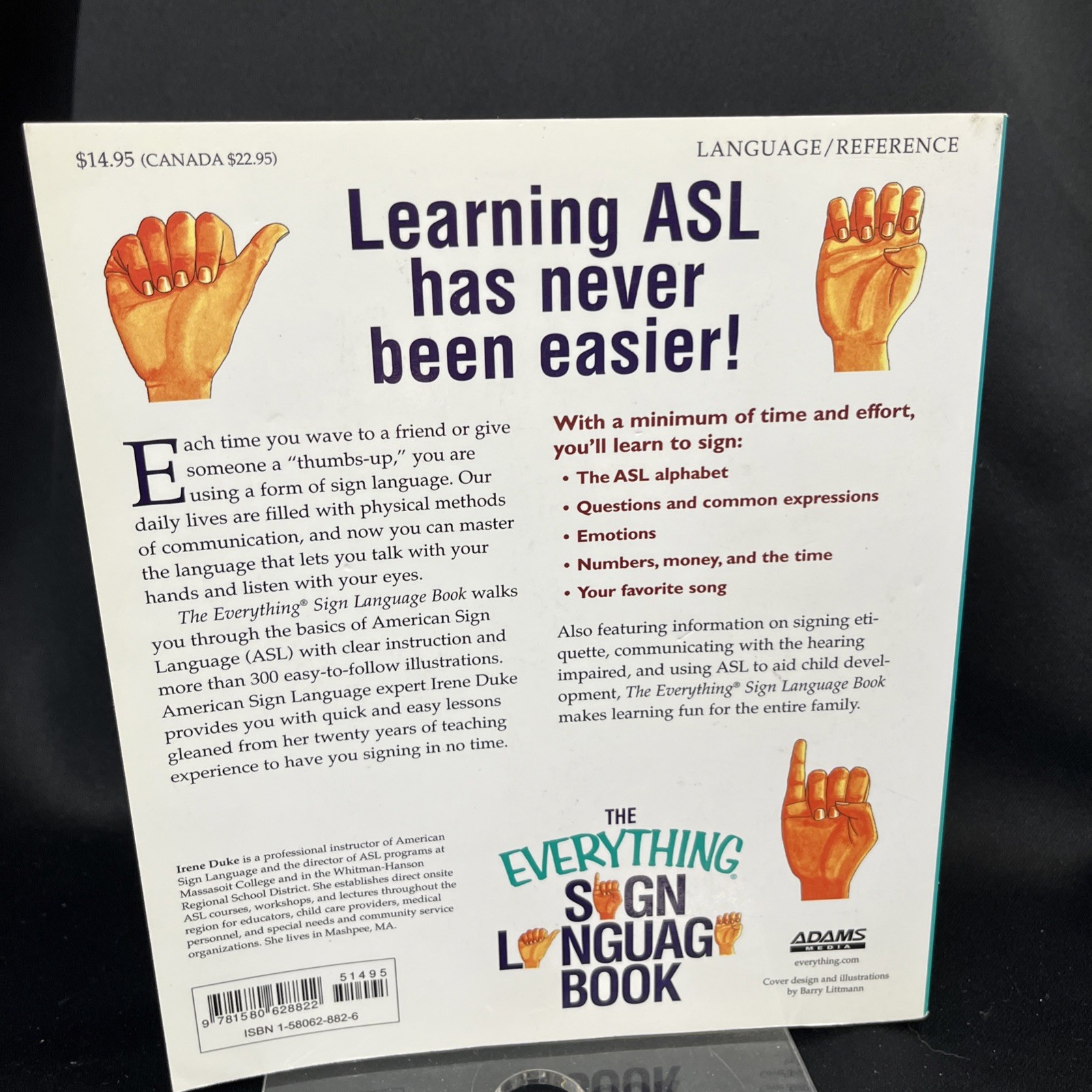 The Everything Sign Language Book : American Sign Language Made Easy by Irene…