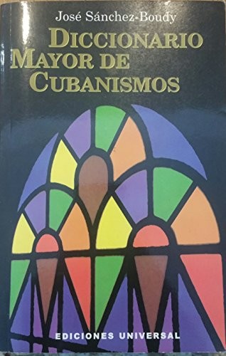 DICCIONARIO MAYOR DE CUBANISMOS By Jose Sanchez-boudy **Mint Condition**