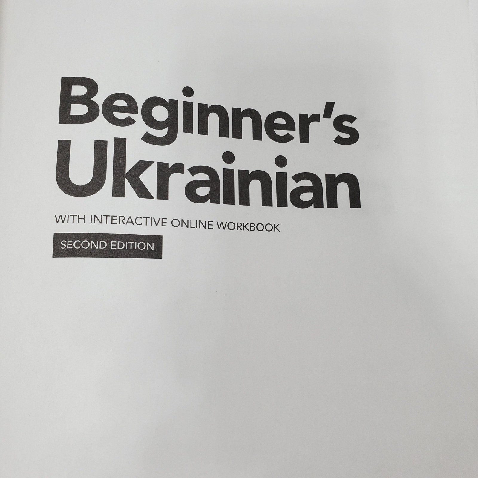 Beginner’s Ukrainian with Interactive Online Workbook Yuri Shevchuk 2nd Edition
