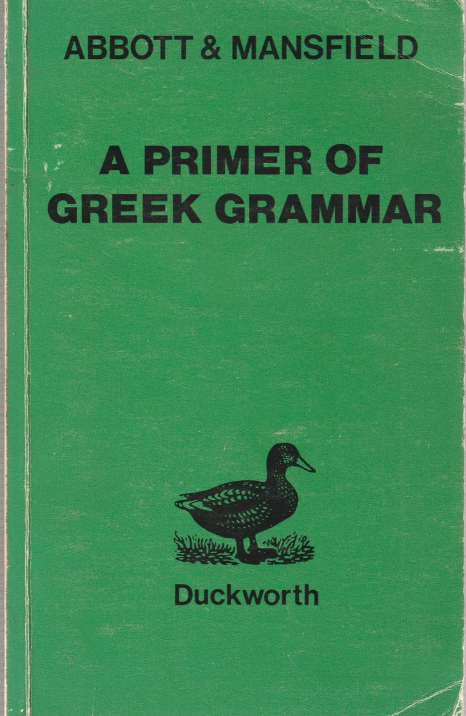 A Primer of Greek Grammar Accidence and Syntax