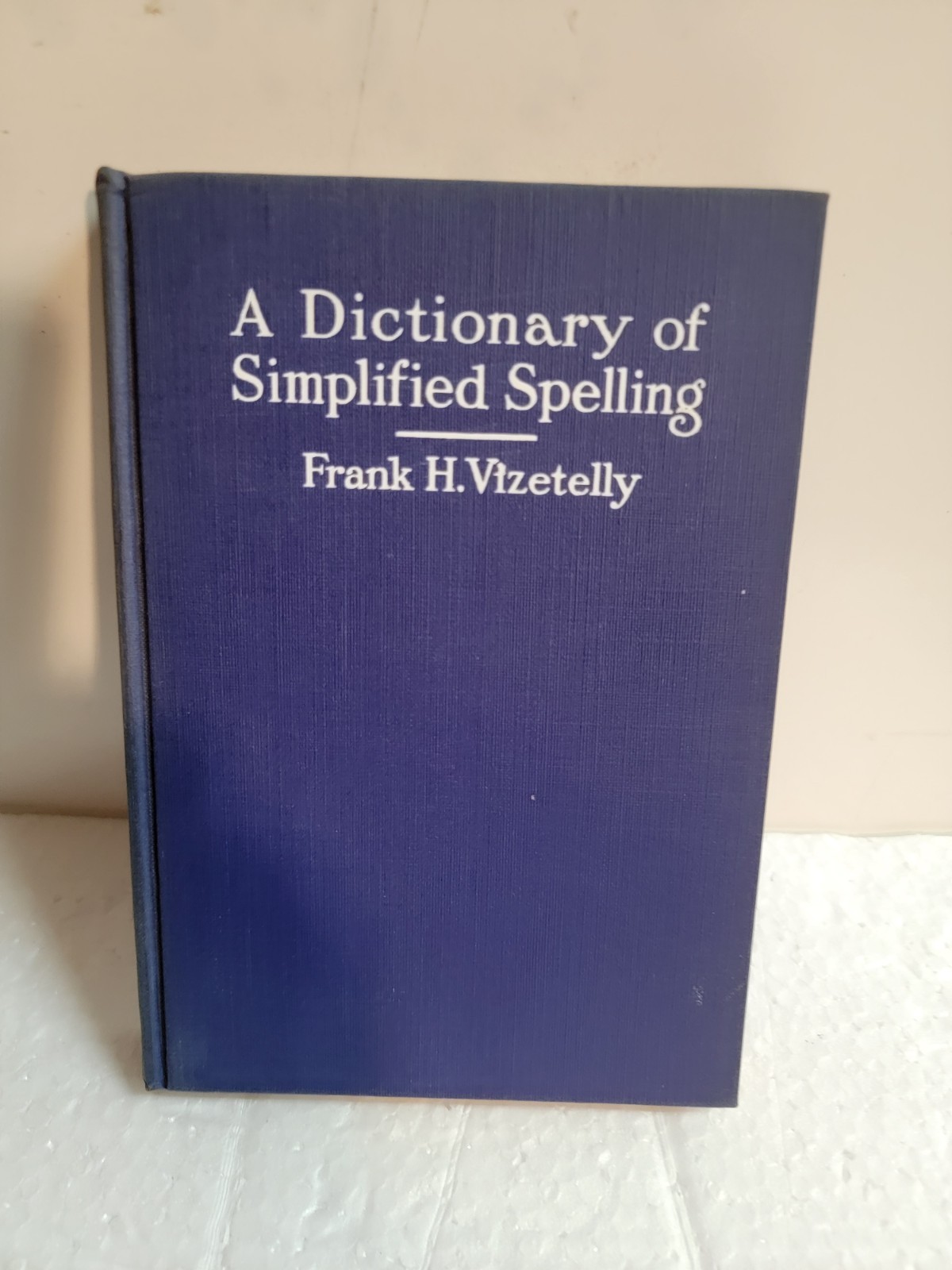 RARE! A dictionary of simplified spelling, based on the publications of the US.