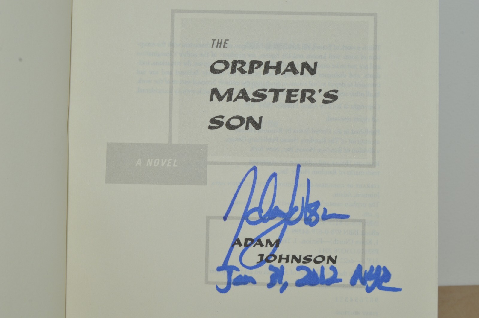 The Orphan Master’s Son – Adam Johnson – SIGNED Dated First Edition (#44)