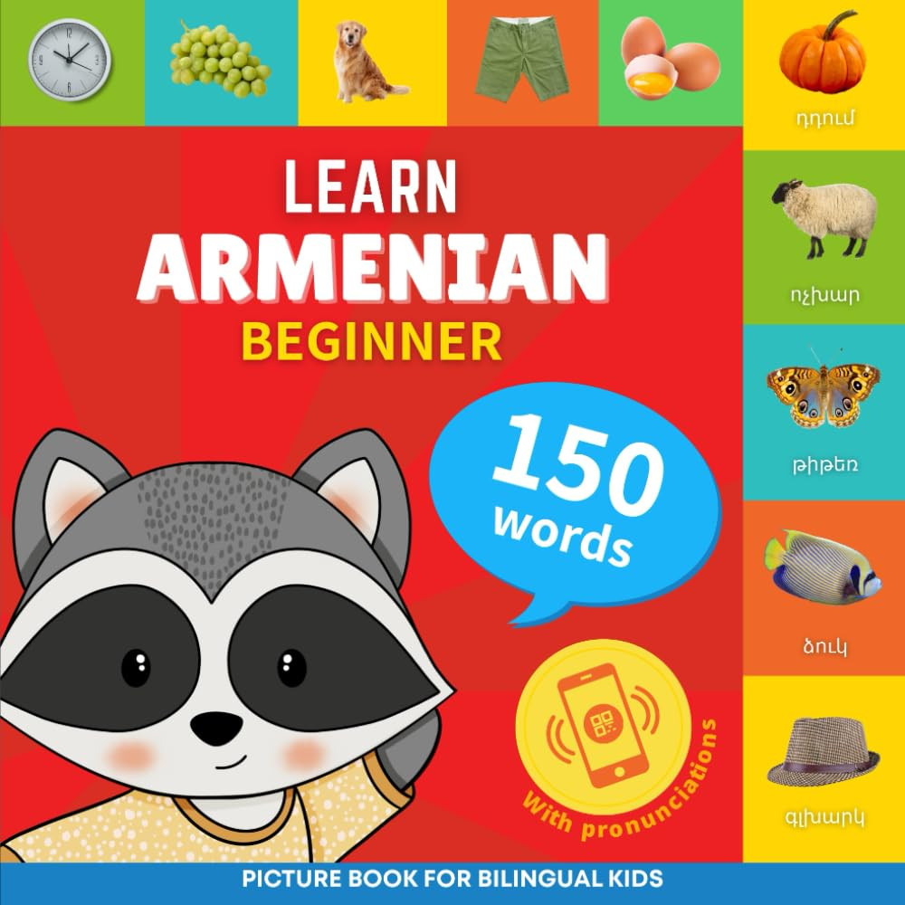 Learn armenian – 150 words with pronunciations – Beginner: Picture book for bili