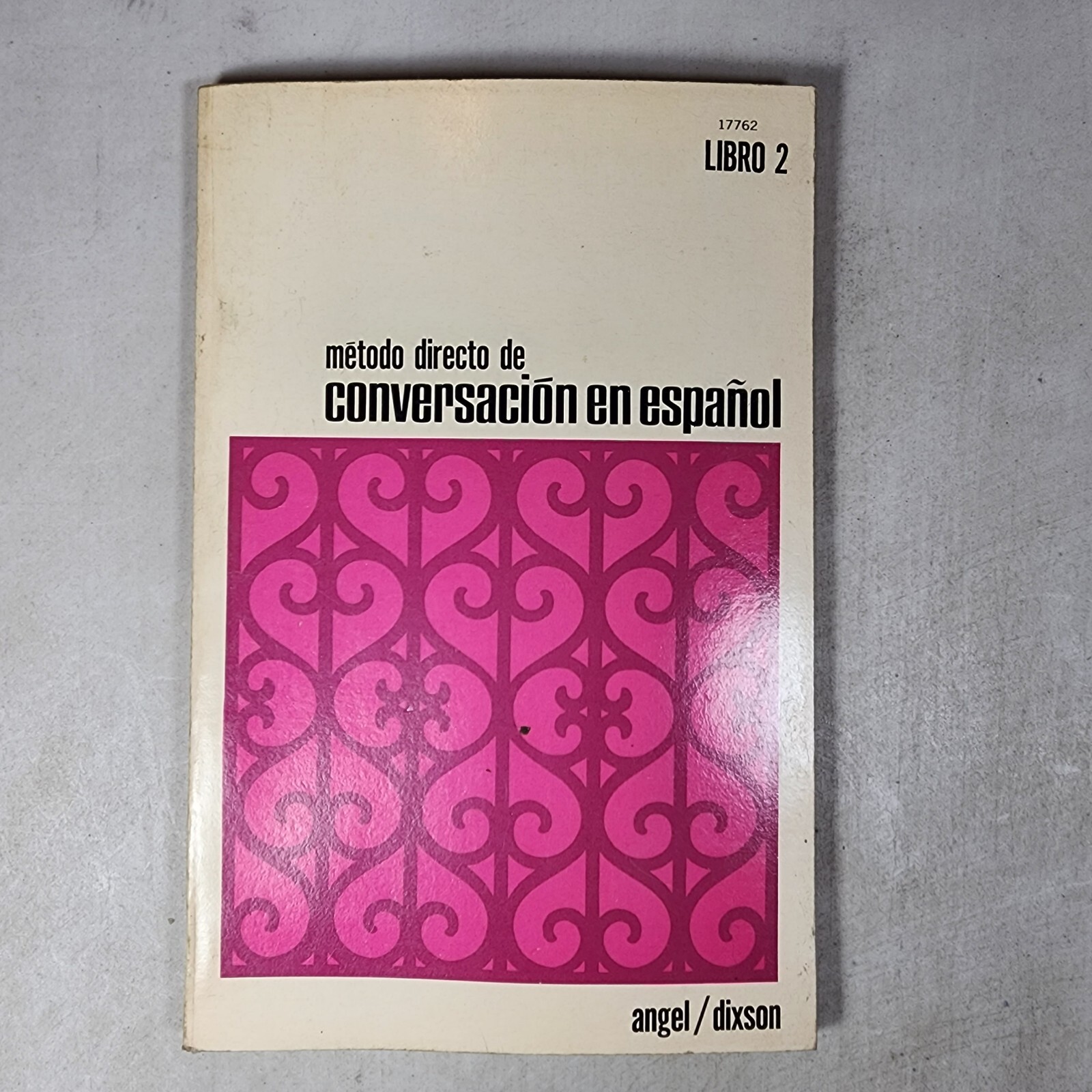 Vintage Spanish Language Textbook Softcover 1970 Regents Written In Spanish