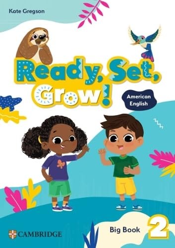 Ready, Set, Grow! Level 2 Big Book American English by Gregson, Gregson, New..