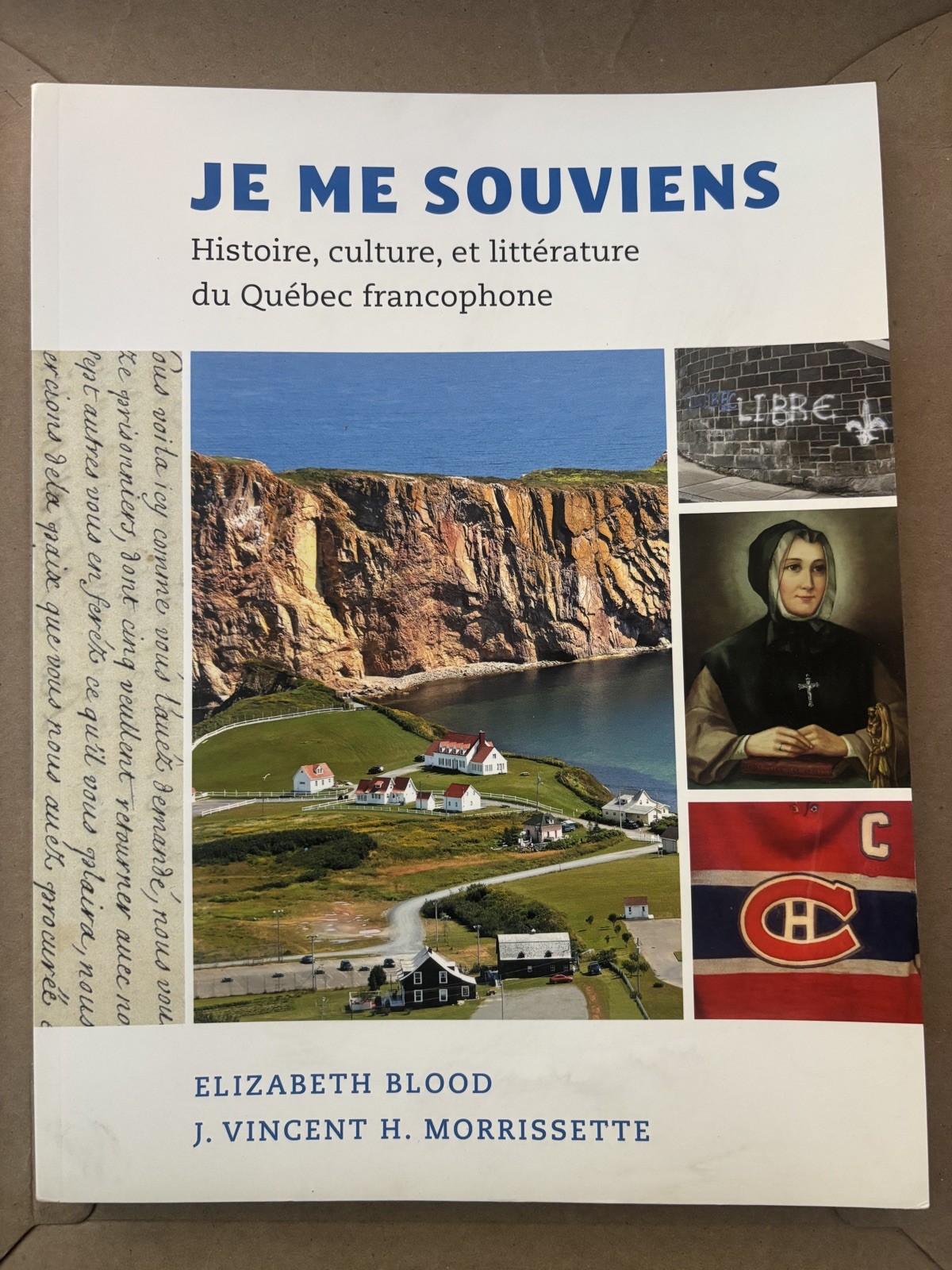 Je Me Souviens: Histoire, Culture, et Littérature du Québec Francophone