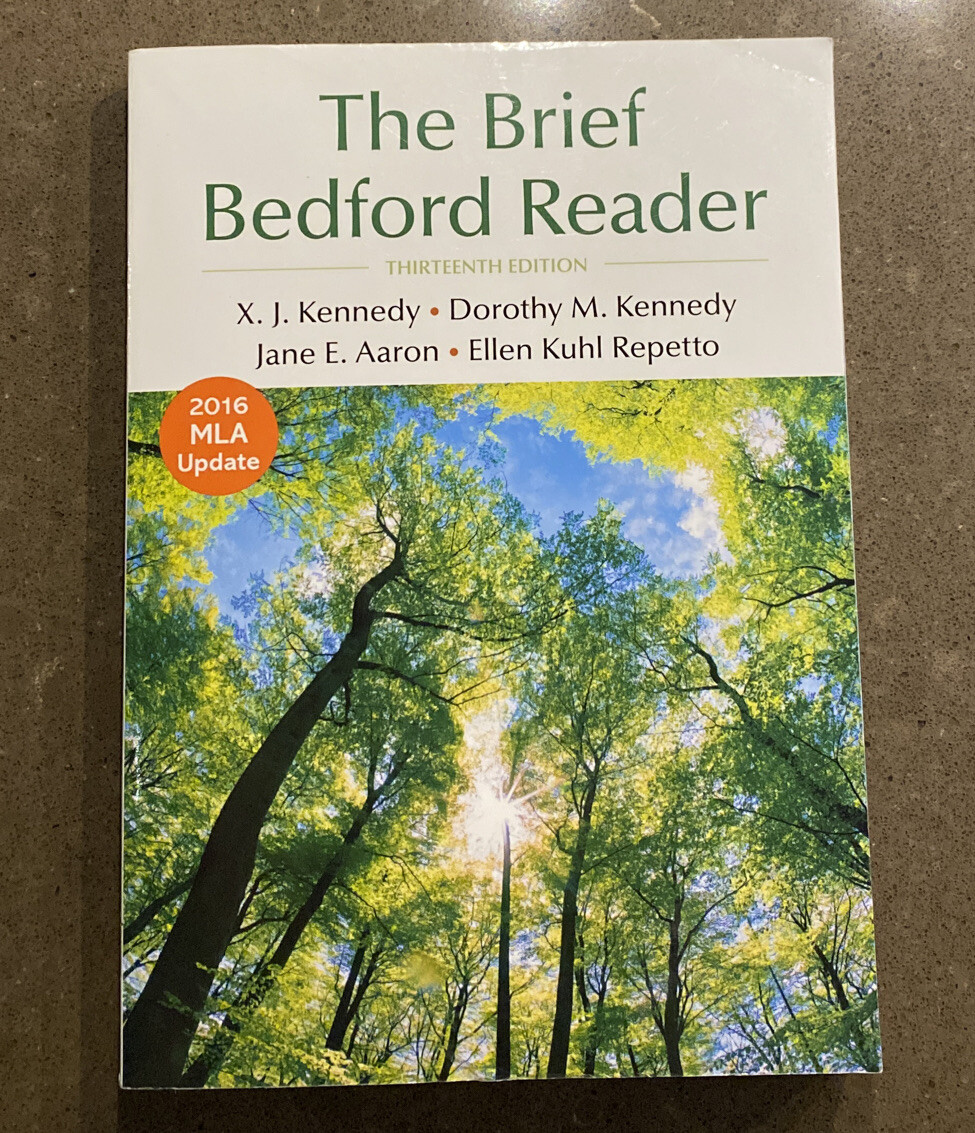 The Brief Bedford Reader by Dorothy M. Kennedy, X. J. Kennedy, Jane E. Aaron and