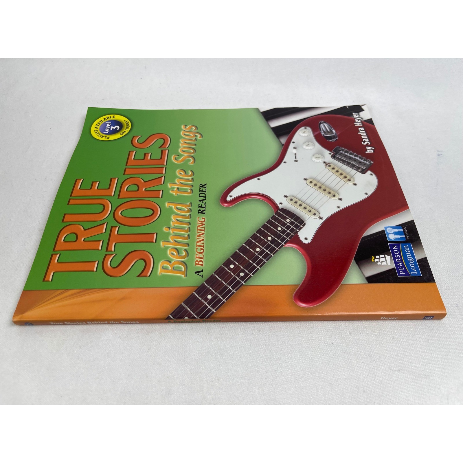 Pearson True Stories Behind the Songs Sandra Heyer ESL Beginning Reader