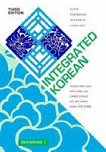 Integrated Korean: Beginning 1, Third Edition