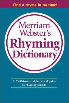 Merriam-Webster’s Rhyming Dictionary by Merriam-Webster