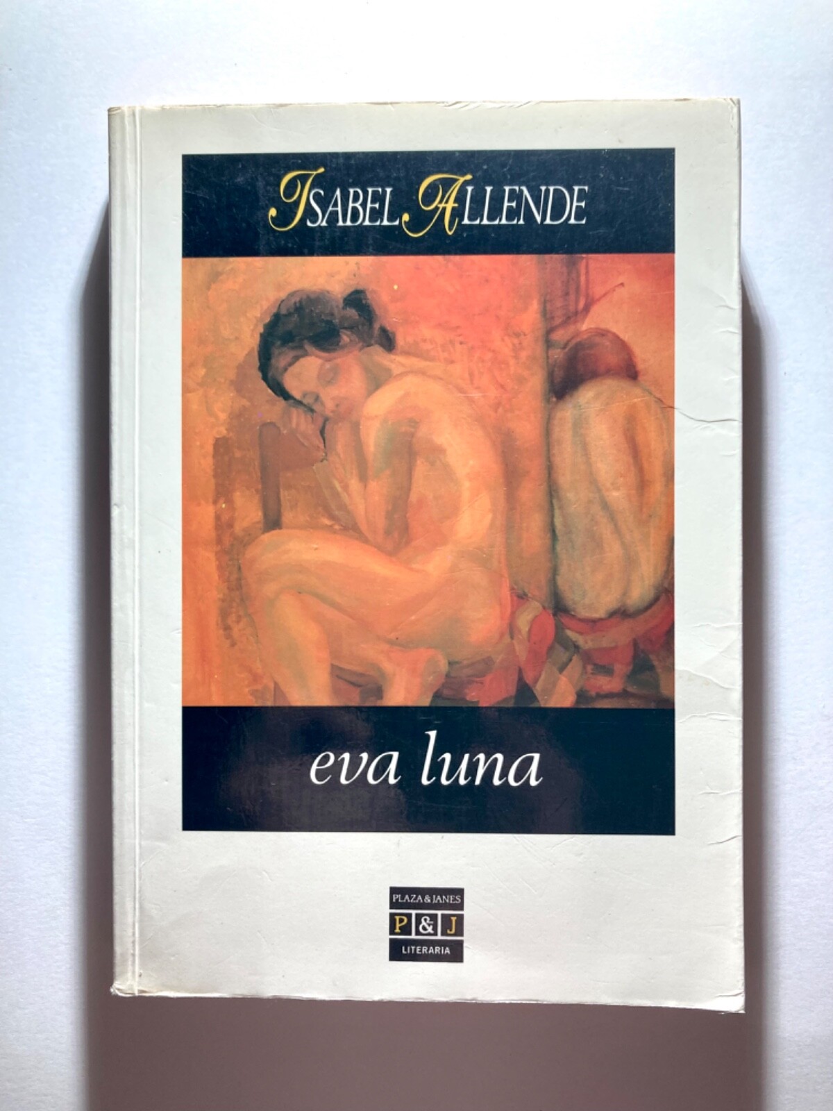 ISABEL ALLENDE EVA LUNA * PLAZA & JANES LITERARIA * P/B * 1990