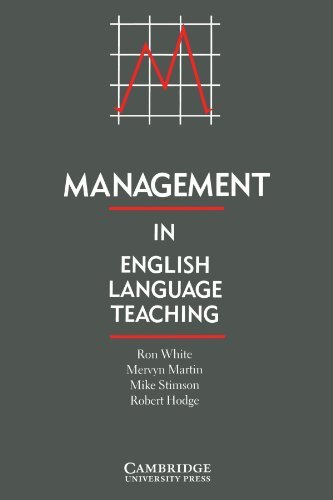 Management in English Language Teaching By Ron White, Mervyn Mar