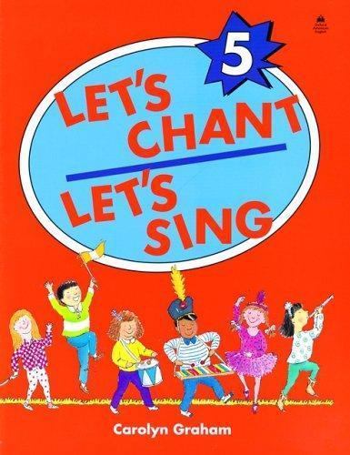 Let’s Chant, Let’s Sing Book 5 by Carolyn Graham (1999, Paperback) NEW