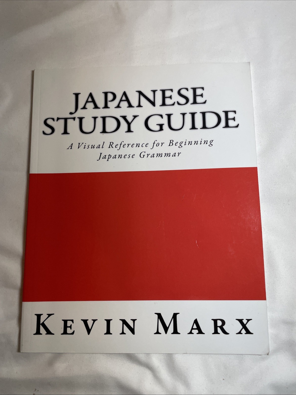 Japanese Study Guide : A Visual Reference for Beginning Japanese Grammar by…