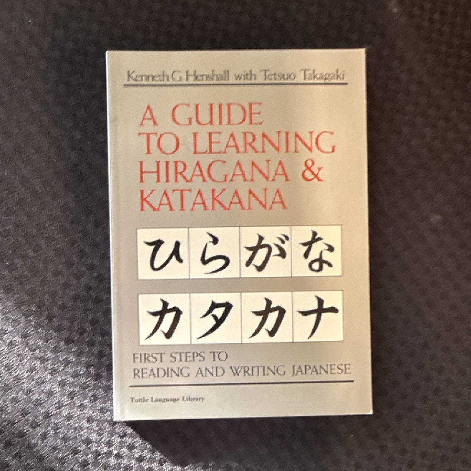 A Guide to Learning Hiragana & Katakana by Henshall & Takagaki, Paperback, Engl…