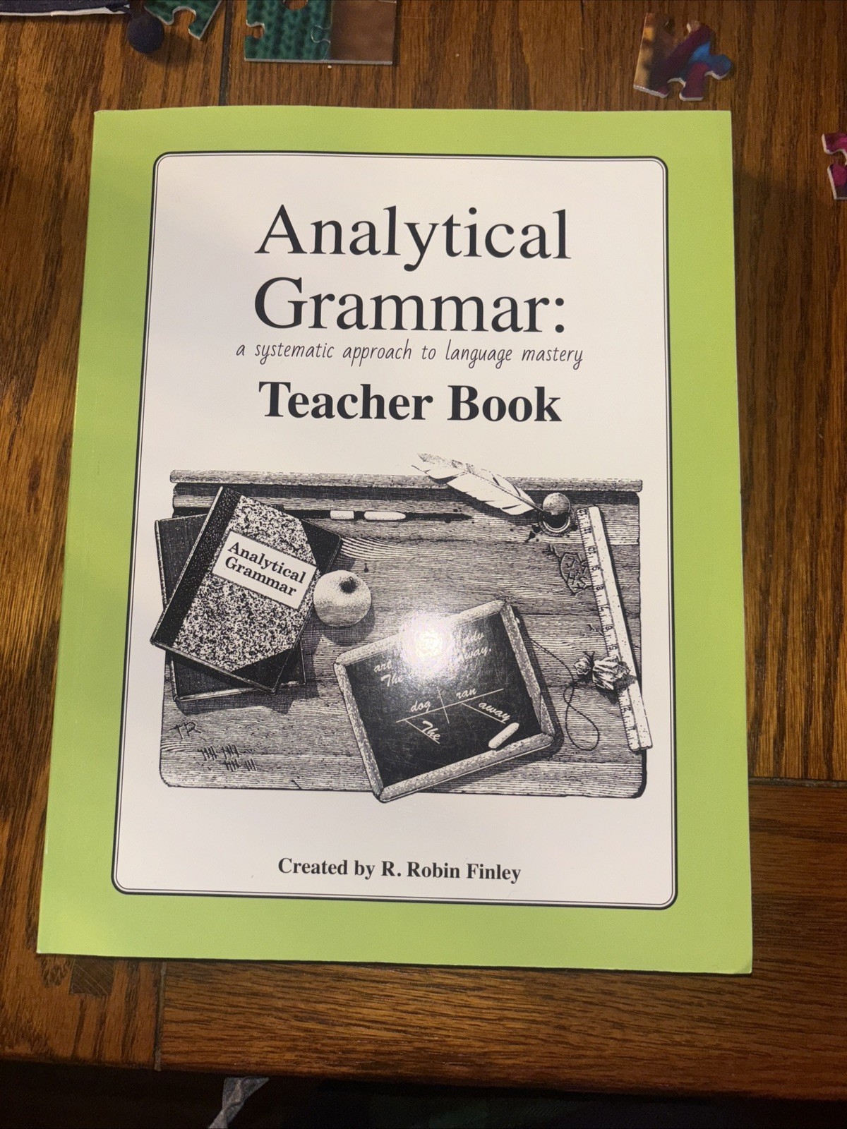 Analytical Grammar: a systematic approach to language mastery TEACHER BOOK