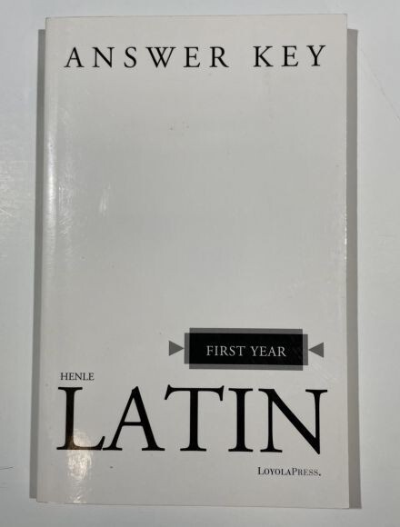 Henle Latin Ser.: Henle Latin First Year Answer Key by Robert J. Henle (1958,…