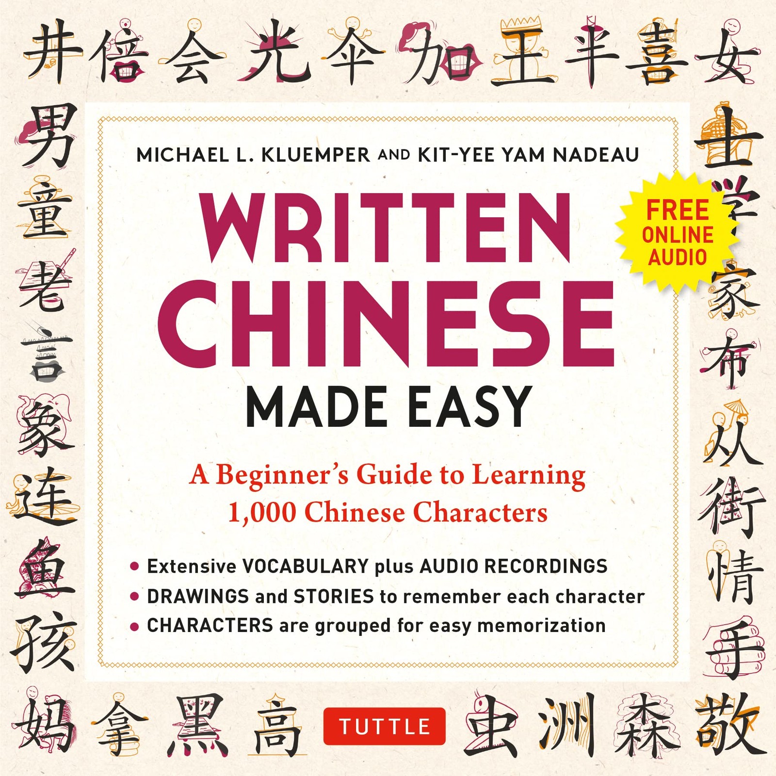 Written Chinese Made Easy: A Beginner’s Guide to Learning 1,000 Chinese Characte