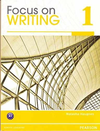 Focus on Writing 1 – Paperback, by Haugnes Natasha – Very Good n