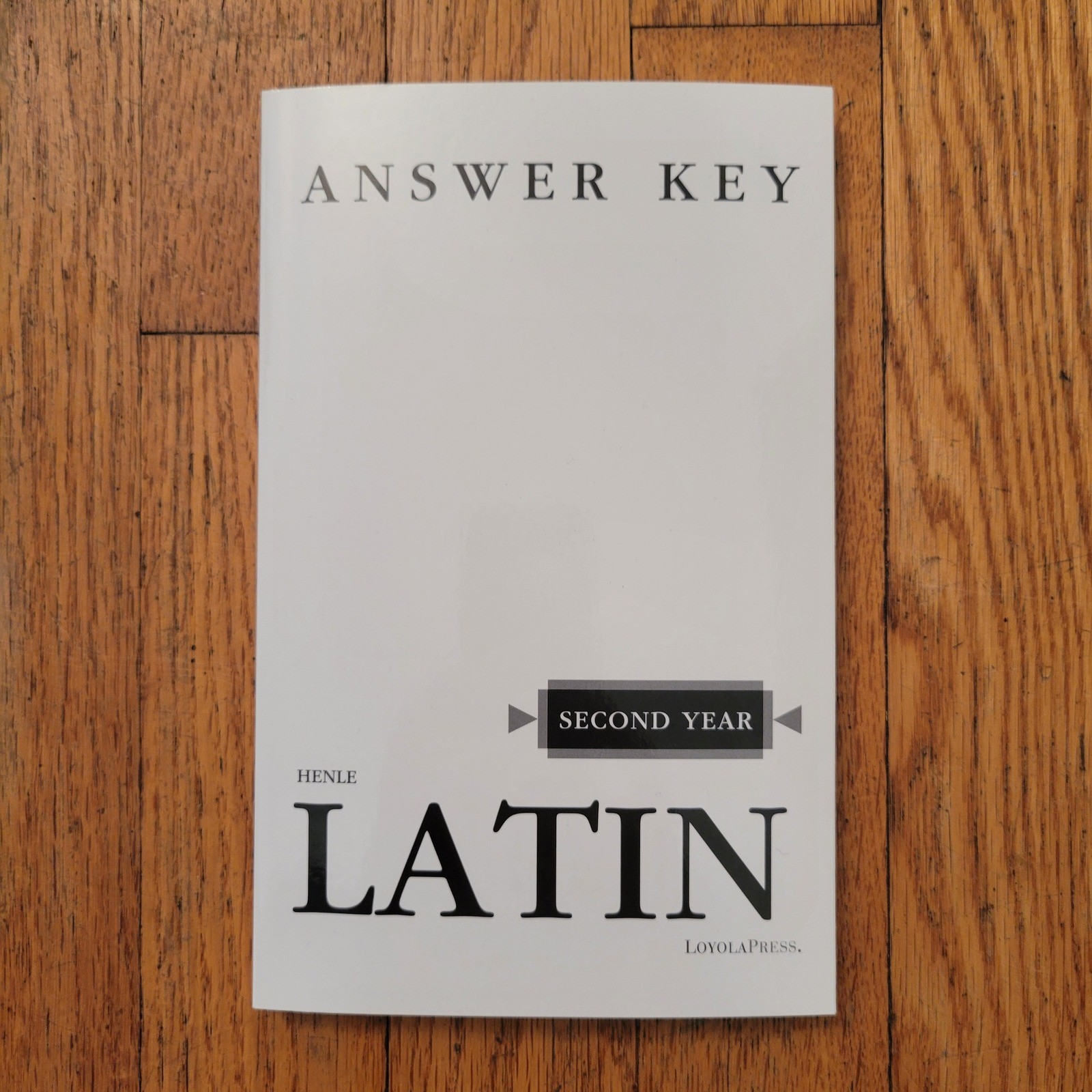Loyola Press Henle Latin Second Year Answer Key White 1946 Revision Homeschool