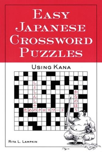 Easy Japanese Crossword Puzzles: Using…, Rita Lampkin