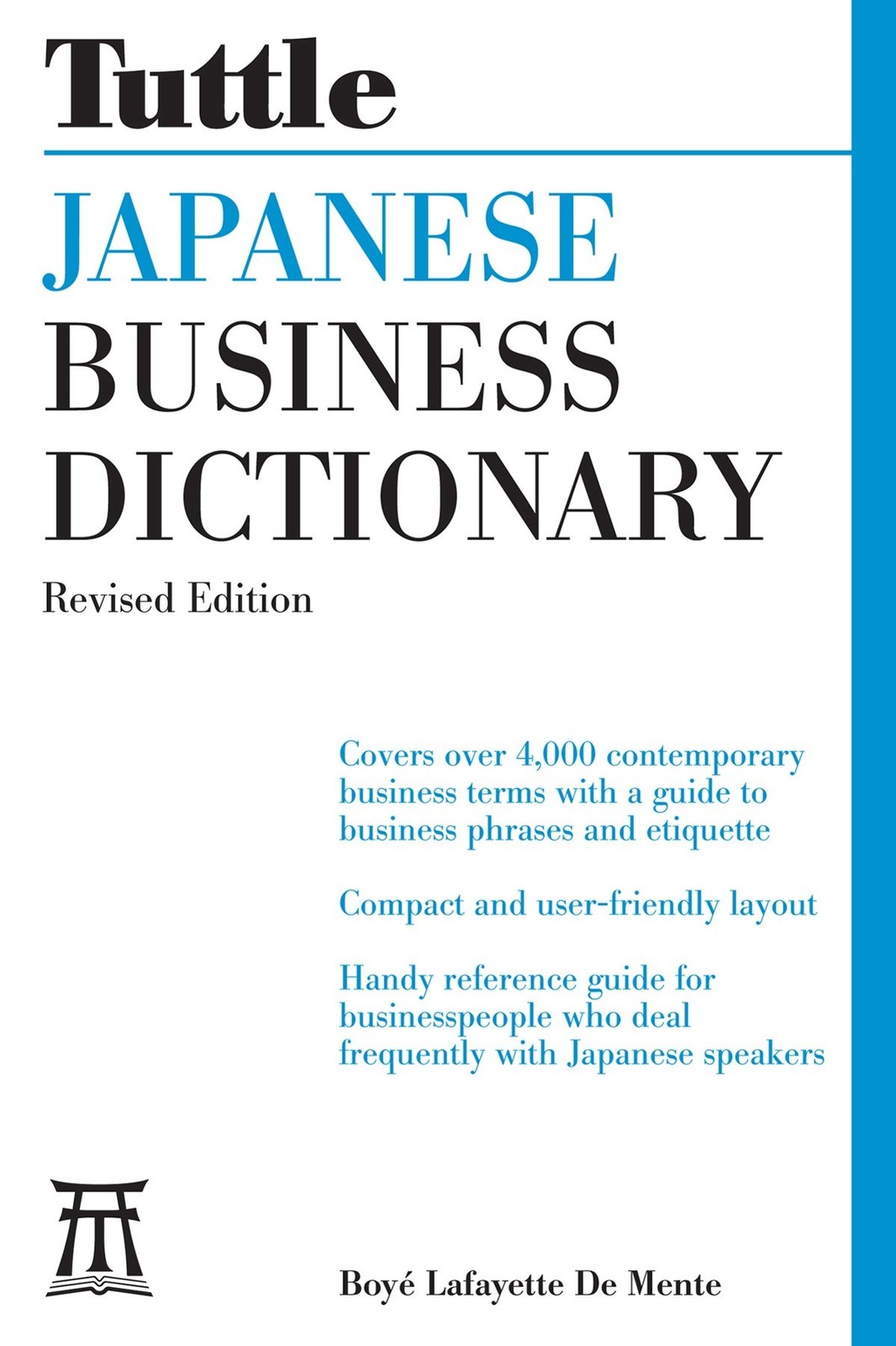 Japanese Business Dictionary Revised Edition (Tuttle Specials), De Mente, Boye L