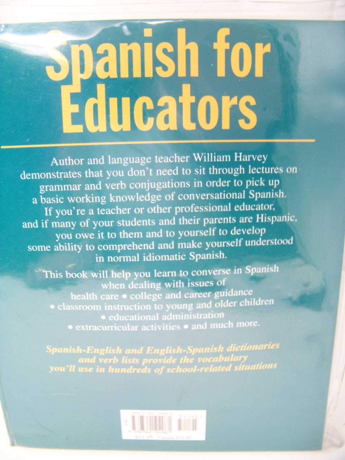 Spanish for Educators by William C. Harvey 1998 Paperback 2 Cassettes Plastic Co