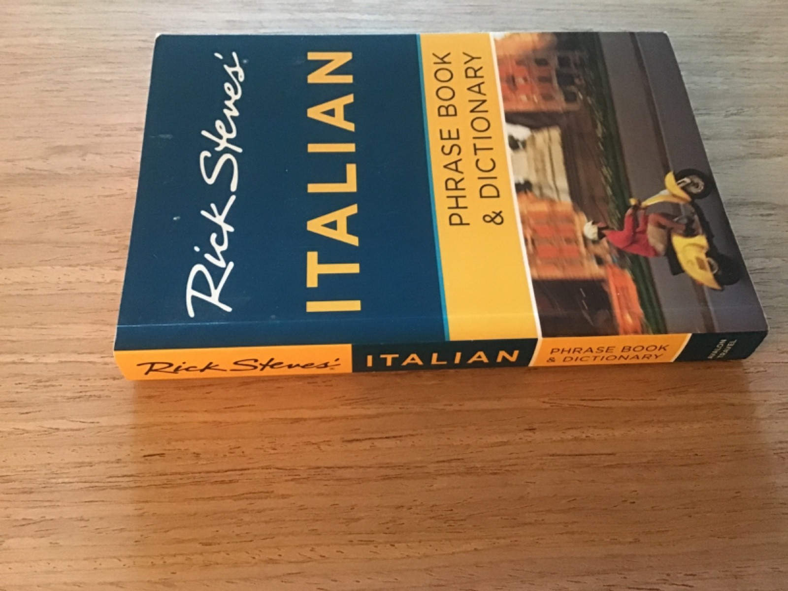 Rick Steves Ser.: Rick Steves’ Italian Phrase Book and Dictionary by Rick Steves