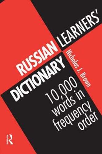 Russian Learners’ Dictionary: 10,000 Russian Words in Frequency Order by Brown