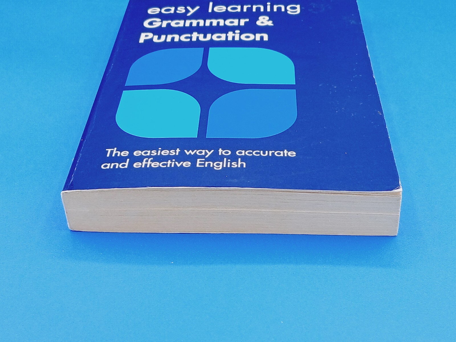 Easy Learning Grammar and Punctuation : Your Essential Guide to Accurate Eng!..
