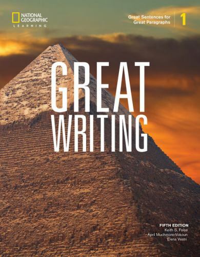 Great Writing 1: Student’s Book (Great Writing, Fifth Edition) by Folse, Keith