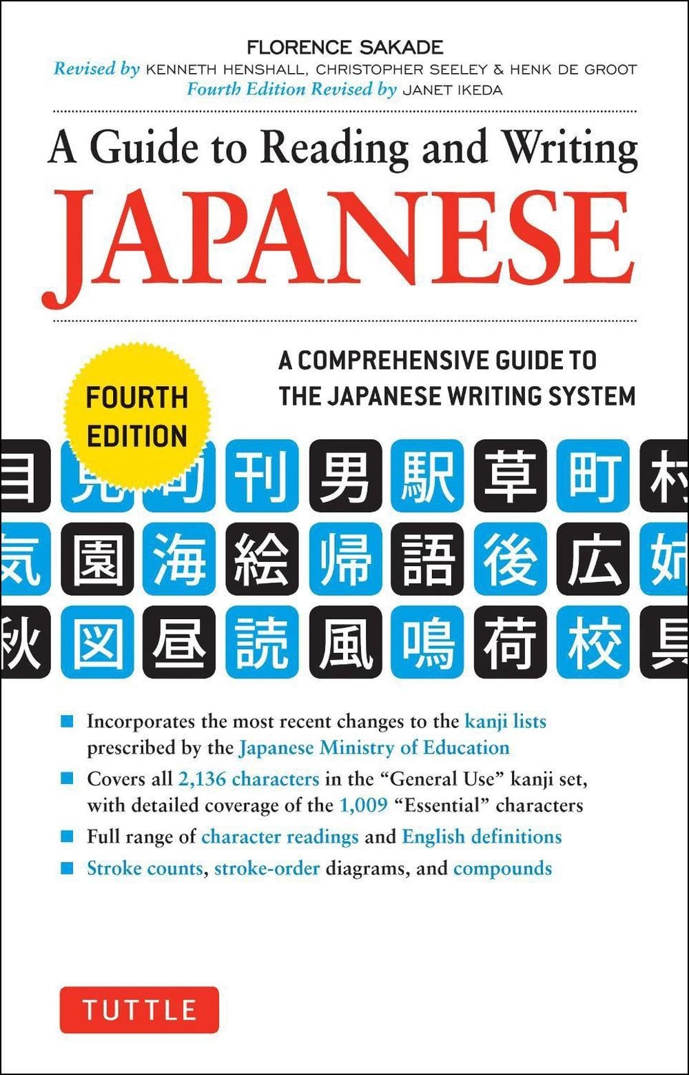 A Guide to Reading and Writing Japanese: Fourth Edition, JLPT All Levels (2,136