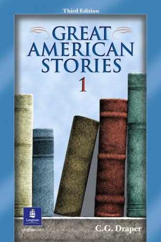 Great American Stories 1, Third – Paperback, by Draper C. G. – Acceptable w