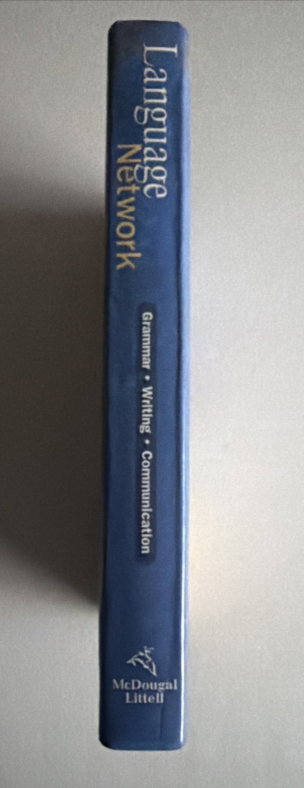 McDougal Littell Language Network Ser. Language Network Grammar Writing Communic