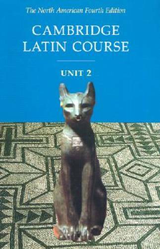 Cambridge Latin Course, Unit 2, 4th Edition (North American Cambridge Lat – GOOD