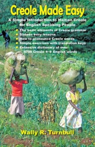 Creole Made Easy – Paperback By Wally R. Turnbull – ACCEPTABLE
