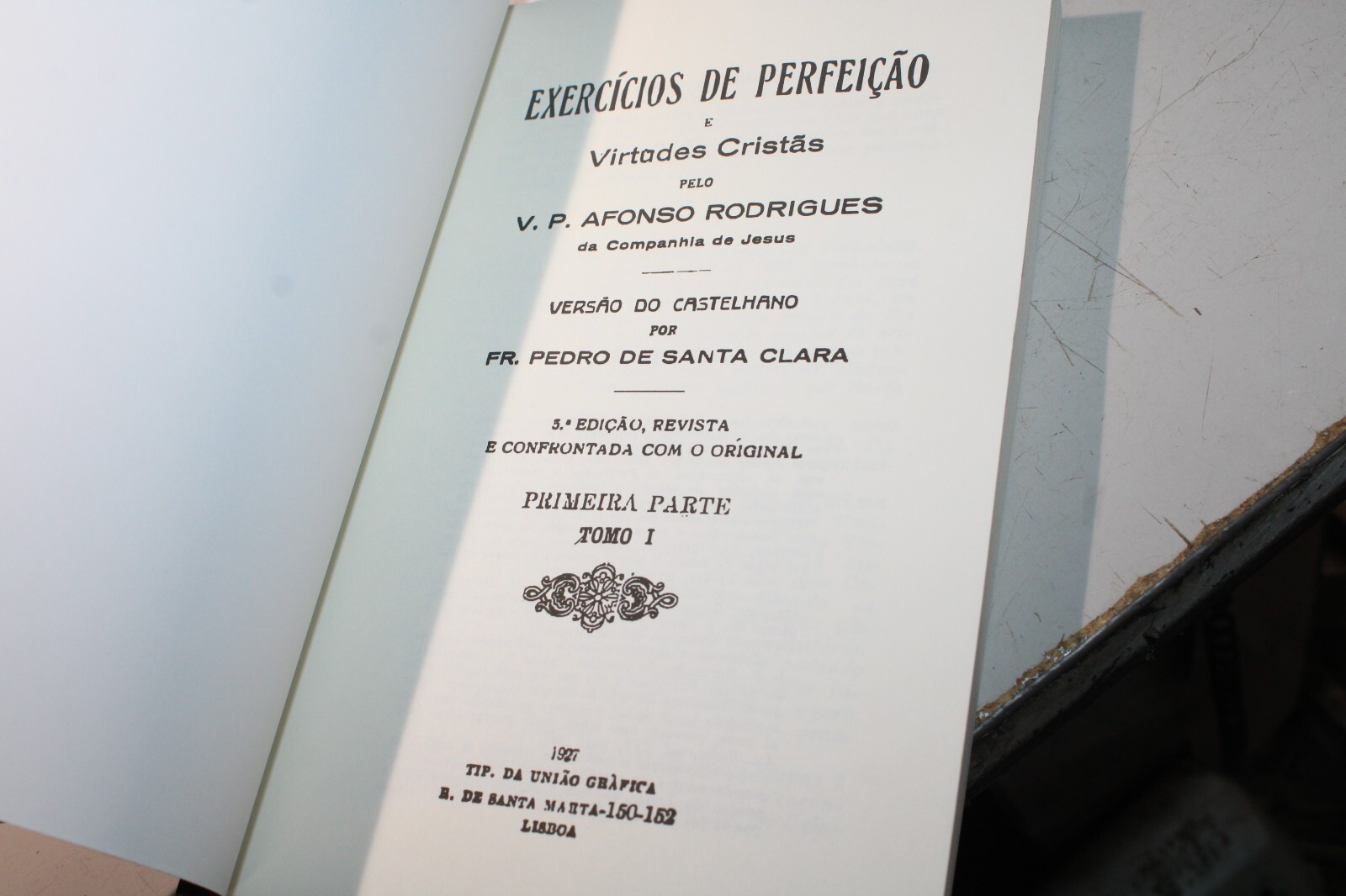 Exercícios de Perfeição e Virtudes Cristãs – Tomo I Reprint Portuguese