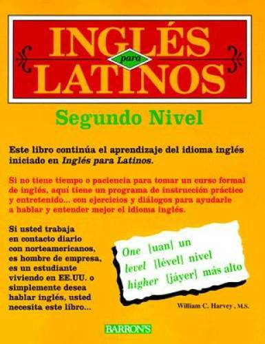 Ingles Para Latinos Level 2 (Spanish Edition) – Paperback – GOOD