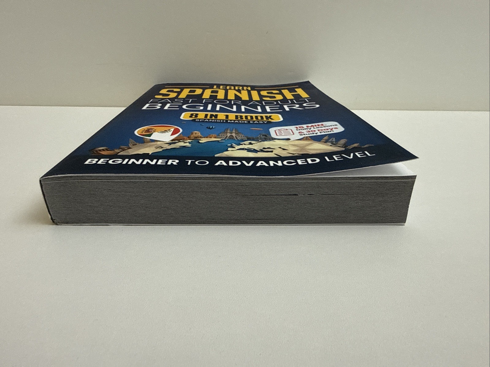 Learn Spanish fast for Adults: 8-in-1 Workbook with Daily Lessons and Exercises