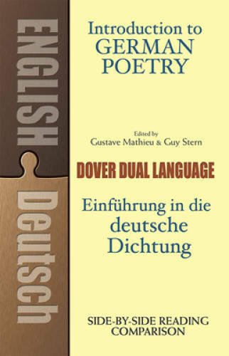 Introduction to German Poetry: A Dual-Language Book (Dover Dual Language – GOOD