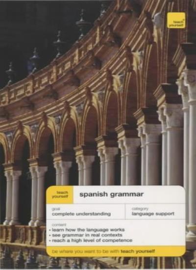Teach Yourself Spanish Grammar (Spanish Edition) By Juan Kattan-