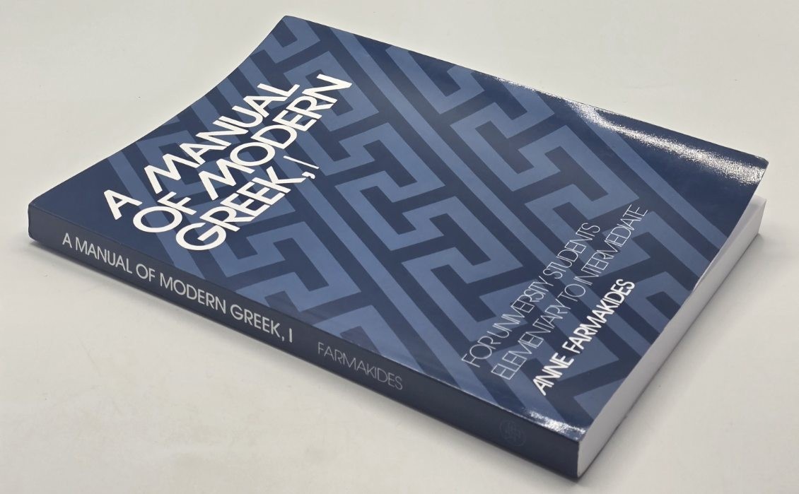 A Manual of Modern Greek, I: For University Students: Elementary to Intermediate