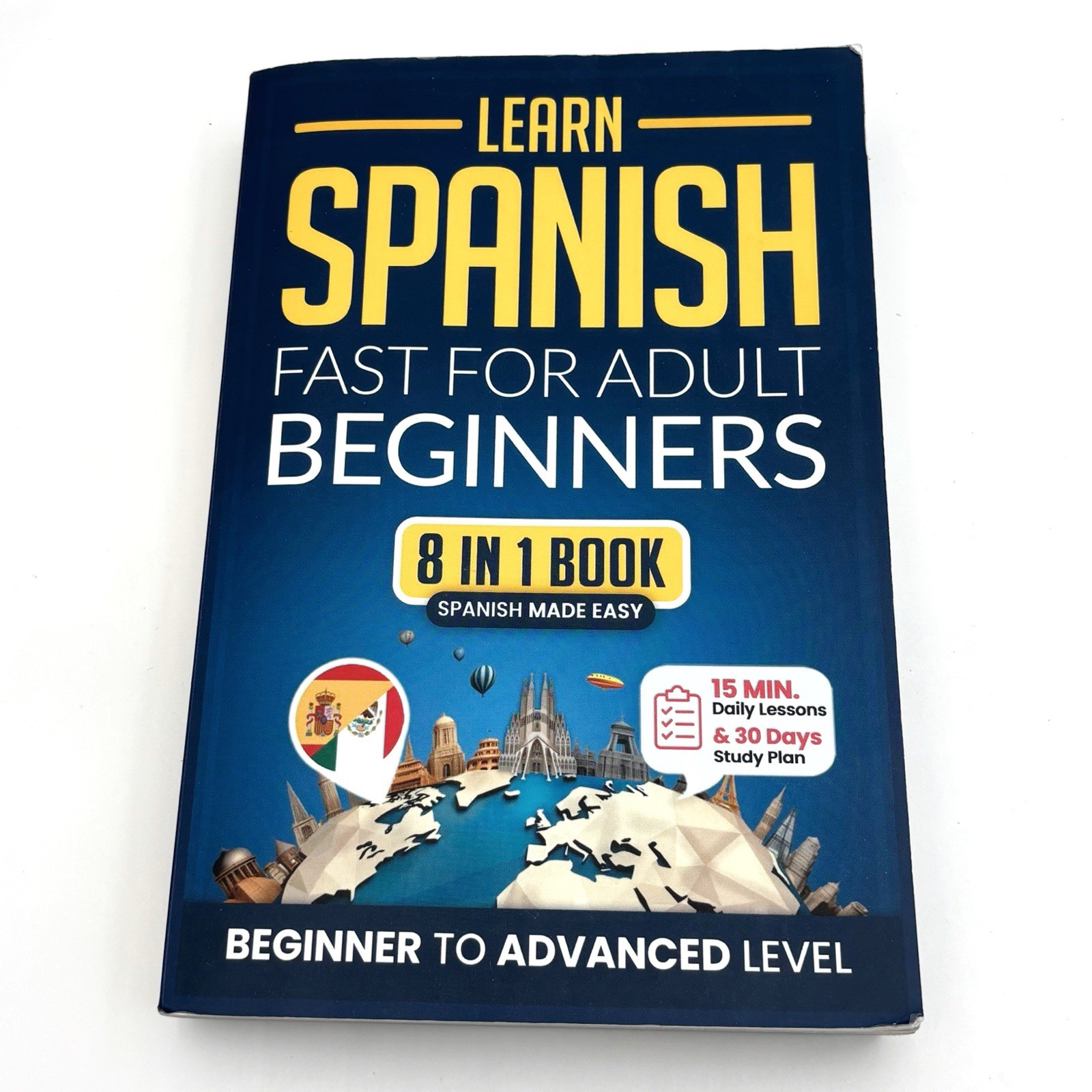 Learn Spanish fast for Adults: 8-in-1 Workbook with Daily Lessons and Exercises
